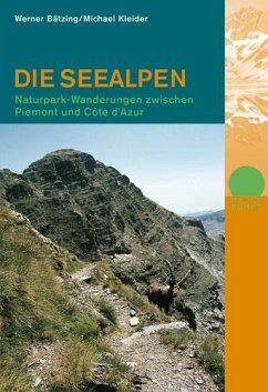 Die Seealpen - Bätzing, Werner;Kleider, Michael