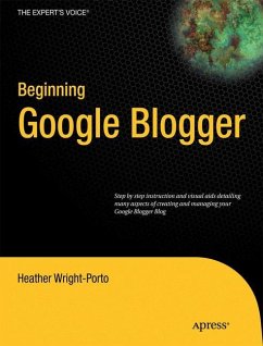 Beginning Google Blogger - Wright-Porto, Heather