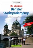 Die schönsten Berliner Stadtspaziergänge
