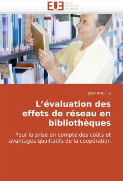 L¿évaluation des effets de réseau en bibliothèques - Rouissi, Jalel