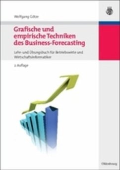 Grafische und empirische Techniken des Business-Forecasting - Götze, Wolfgang