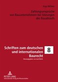 Zahlungsansprüche von Bauunternehmern bei Störungen des Bauablaufs