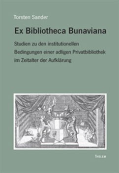 Ex Bibliotheca Bunaviana - Sander, Torsten Ex Bibliotheca Bunaviana - Sander, Torsten