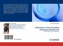 Fabrication of Free Standing Perforated Membranes - Roychowdhury, Anish