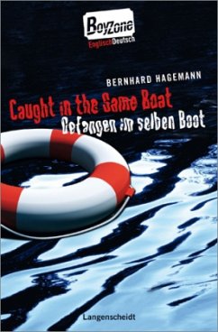 Caught in the Same Boat - Gefangen im selben Boot - Hagemann, Bernhard