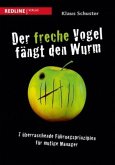 Der freche Vogel fängt den Wurm