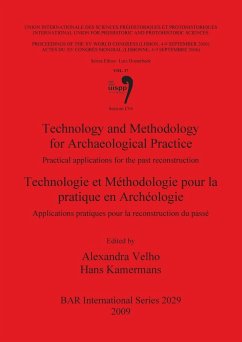 Technology and Methodology for Archaeological Practice / Technologie et Méthodologie pour la pratique en Archéologie