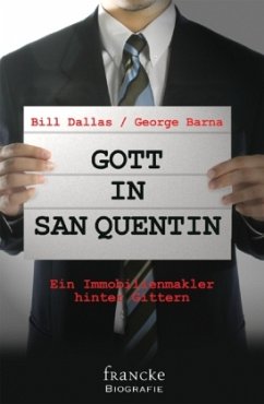 Gott in San Quentin - Dallas, Bill; Barna, George