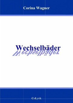 Wechselbäder - Wagner, Corina