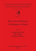 Rock Art and Museum / Art Rupestre et Musée