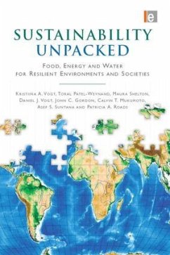 Sustainability Unpacked - Vogt, Kristiina; Patel-Weynand, Toral; Shelton, Maura; Vogt, Daniel J; Gordon, John; Mukumoto, Cal; Suntana, Asep S; Roads, Patricia A