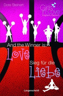 And the Winner is: Love - Sieg für die Liebe - Steinert, Dore