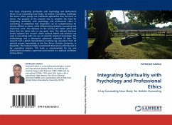 Integrating Spirituality with Psychology and Professional Ethics