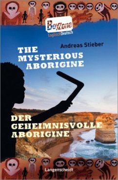 The Mysterious Aborigine - Der geheimnisvolle Aborigine - Stieber, Andreas