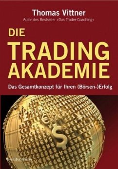 Die Tradingakademie - Vittner, Thomas