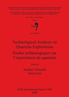 Technological Analysis on Quartzite Exploitation / Études technologiques sur l'exploitation du quartzite