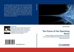 The Future of the Operating Room - Merkl, Brandon