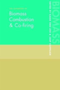 The Handbook of Biomass Combustion and Co-firing