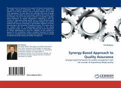 Synergy-Based Approach to Quality Assurance