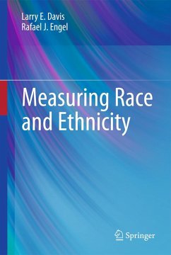 Measuring Race and Ethnicity - Davis, Larry E.;Engel, Rafael J.