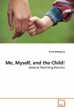 Me, Myself, and the Child! - Billingsley, Frank