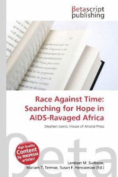 Race Against Time: Searching for Hope in AIDS-Ravaged Africa