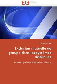 Exclusion Mutuelle de Groupe Dans Les Systèmes Distribués - THIARE, Ousmane