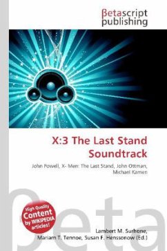 X:3 The Last Stand Soundtrack