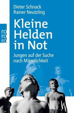 Kleine Helden in Not - Schnack, Dieter;Neutzling, Rainer