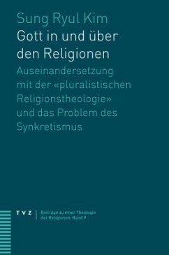 Gott in und über den Religionen - Kim, Sung Ryul