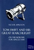 Tom Swift and His Great Searchlight