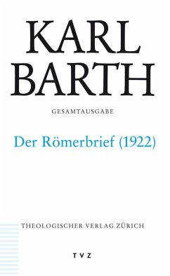 Karl Barth Gesamtausgabe - Barth, Karl