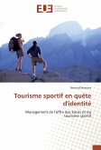 Tourisme sportif en quête d'identité