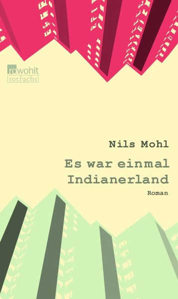 Es war einmal Indianerland von Nils Mohl als Taschenbuch - Portofrei