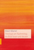 Theologie am Nachmittag - die Bibel lesen und deuten