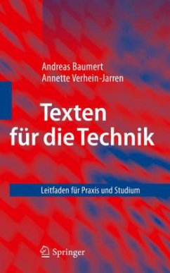 Texten für die Technik - Baumert, Andreas;Verhein-Jarren, Annette