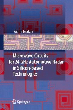 Microwave Circuits for 24 GHz Automotive Radar in Silicon-based Technologies - Issakov, Vadim