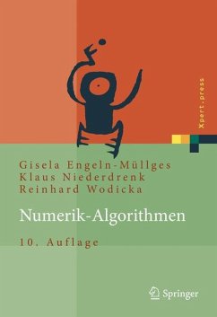 Numerik-Algorithmen - Engeln-Müllges, Gisela;Niederdrenk, Klaus;Wodicka, Reinhard