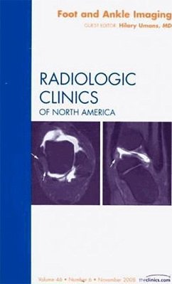 Foot and Ankle Imaging, an Issue of Radiologic Clinics - Umans, Hilary