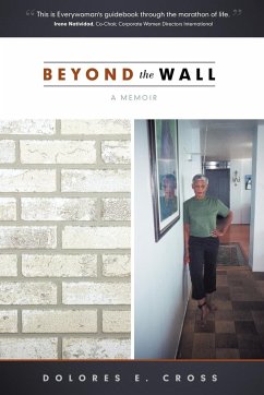 Beyond the Wall - Cross, Dolores E.; Dolores E. Cross