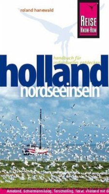 Reise Know-How Holland, Nordseeinseln - Hanewald, Roland