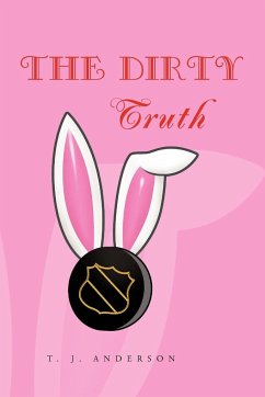 The Dirty Truth - Anderson, T. J.