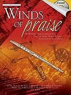 Winds of Praise: 12 Worship Arrangements for One or More Wind Players [With CD (Audio)]