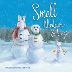 Small, Medium & Large - Donovan, Jane Monroe