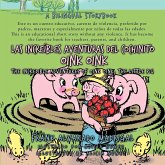 Las Increibles Aventuras del Cochinito Oink Oink