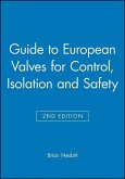 Guide to European Valves for Control, Isolation and Safety