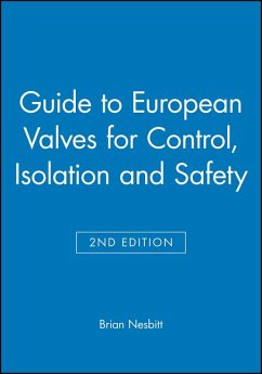 Guide to European Valves for Control, Isolation and Safety