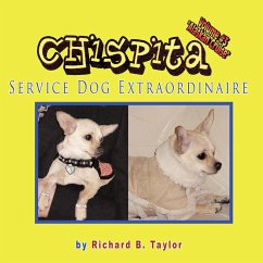 Chispita Service Dog Extraordinaire - Taylor, Richard B.