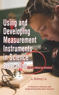 Using and Developing Measurement Instruments in Science Education - Liu, Xiufeng