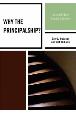 Why the Principalship? - Brubaker, Dale L.; Williams, Misti